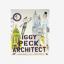 Load image into Gallery viewer, Iggy Peck, Architect