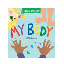 Load image into Gallery viewer, Hello, World! My Body