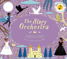 Load image into Gallery viewer, The Story Orchestra: Swan Lake