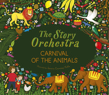 Load image into Gallery viewer, The Story Orchestra: Carnival of the Animals