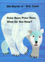 Load image into Gallery viewer, Polar Bear, Polar Bear, What Do You Hear?