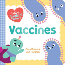 Load image into Gallery viewer, Baby Medical School: Vaccines