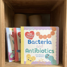 Load image into Gallery viewer, Baby Medical School: Bacteria and Antibiotics