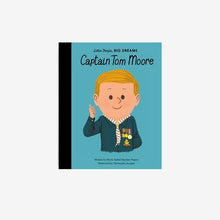 Load image into Gallery viewer, Little People, Big Dreams: Captain Tom Moore (Hardcover)