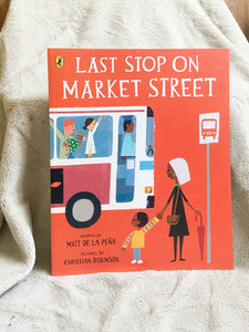 Last Stop On Market Street by Matt de la Pena